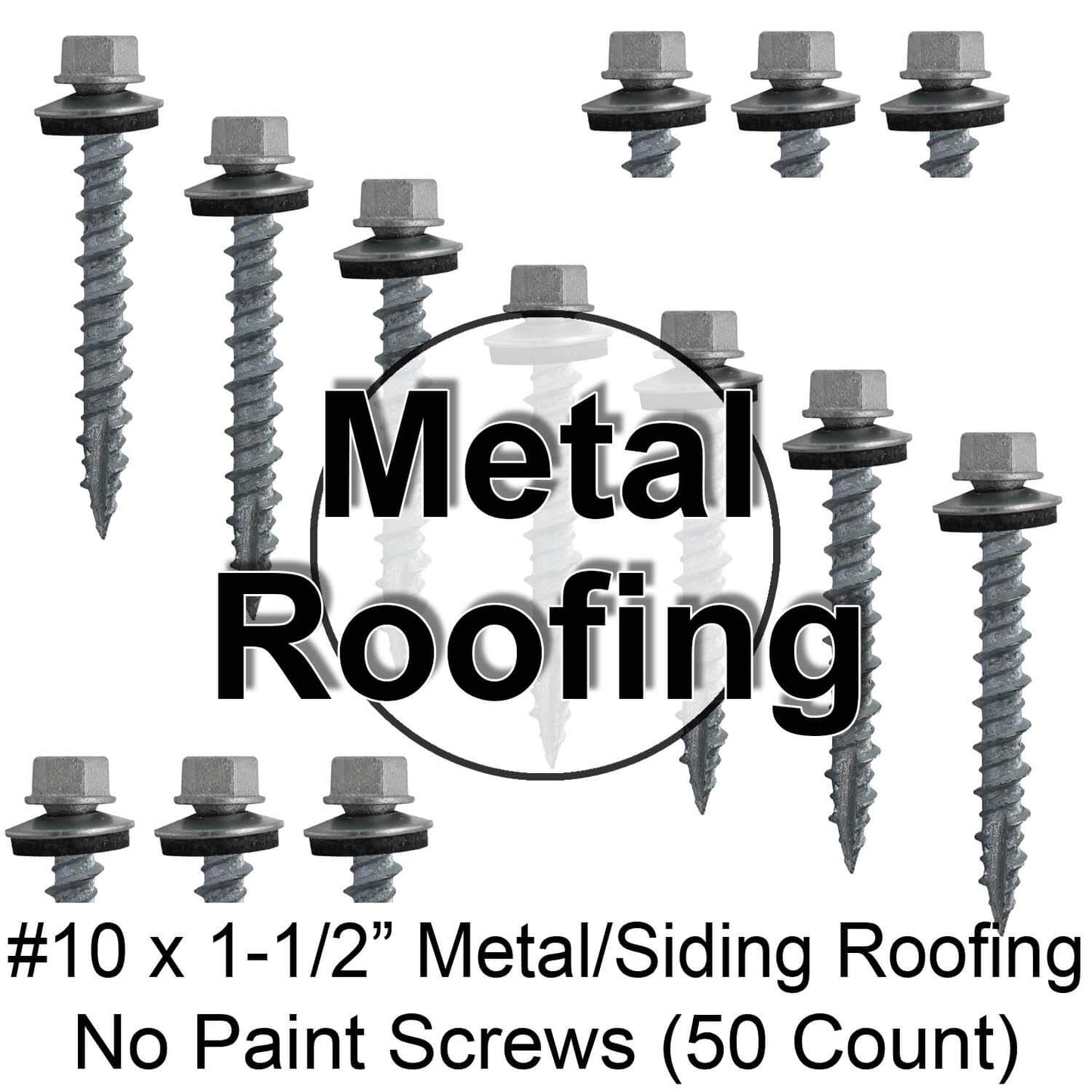 10 x 1-1/2" Galvanized Hex Head Sheet Metal Roof Screw. Self starting metal to wood siding screws. EPDM washer. No Paint - 50 Count