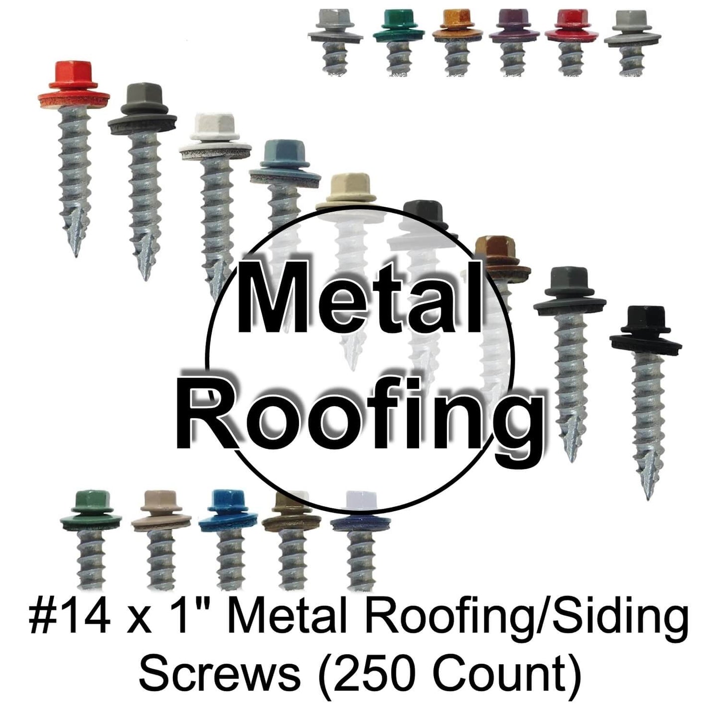 #14 x 1"  Metal ROOFING SCREWS: (250) Screws Hex Head Sheet Metal Roof Screw. Self starting metal to wood sheet metal screws with EPDM washer. For corrugated roofing