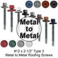 #12 x 2-1/2 to Metal Type #3 - 5/16" Hex Head - Drill Point Metal to Metal Roofing Screws. 5/8" EPDM Washer