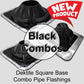 BLACK SQUARE BASE COMBO PIPE FLASHING BOOT:  EPDM Square Base Flexible Pipe Flashing
